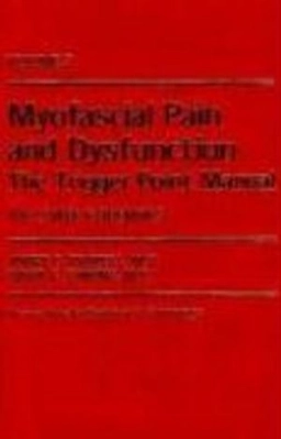 Myofascial pain and dysfunction : the trigger point manual; Janet G. Travell; 1992