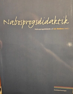Nabosprogsdidaktik; Lis Madsen; 2006
