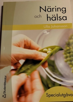 Näring och hälsa  specialutgåva ; Ulla Johansson; 2004