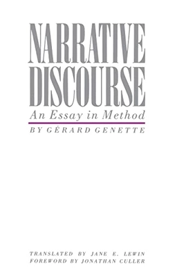 Narrative discourse : an essay in method; Gérard Genette; 1980