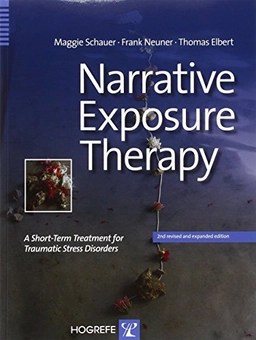 Narrative exposure therapy : a short-term treatment for traumatic stress disorders; Maggie Schauer; 2011