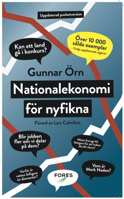 Nationalekonomi för nyfikna; Gunnar Örn; 2016