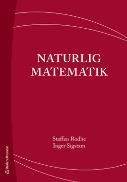 Naturlig matematik; Staffan Rodhe, Inger Sigstam; 2026