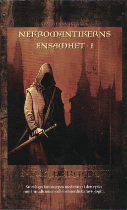 Nekromantikerns ensamhet. D. 1; Nick Perumov; 2011