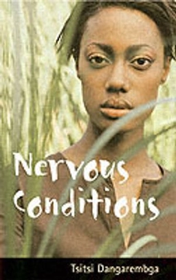 Nervous conditions : a novel; Tsitsi Dangarembga; 2004