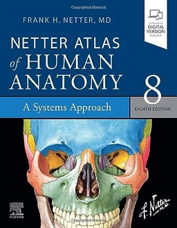 Netter atlas of human anatomy : a systems approach; Frank H. Netter; 2023