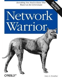 Network Warrior; Gary A. Donahue; 2011