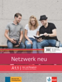 Netzwerk neu A1.1. Kurs- und Übungsbuch mit Audios und Videos; Stefanie Dengler, Tanja Mayr-Sieber, Paul Rusch, Helen Schmitz; 2019