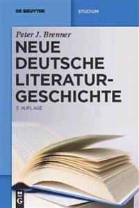 Neue deutsche Literaturgeschichte : vom "Ackermann" zu Günter Grass; Peter J. Brenner; 2011