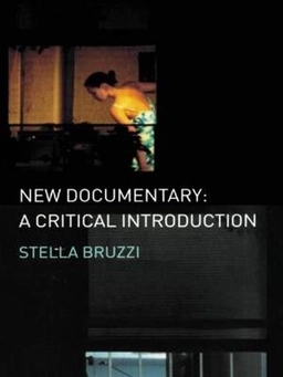 New documentary : a critical introduction; Stella Bruzzi; 2000