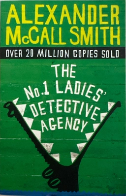 No. 1 Ladies' Detective Agency; Alexander McCall Smith; 2003