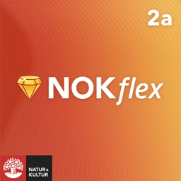NOKflex Matematik 5000 Kurs 2a Röd & Gul; Lena Alfredsson, Hans Heikne, Patrik Erixon, Kajsa Bråting; 2018