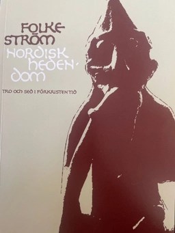 Nordisk hedendom; Folke Ström; 2001