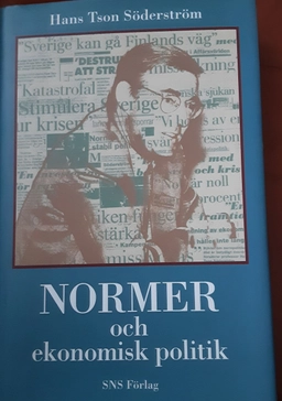 Normer och ekonomisk politik : konjunkturrådet, normpolitiken och 90-talskrisen; Hans Tson Söderström; 1996