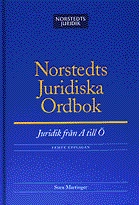 Norstedts juridiska ordbok : juridik från A till Ö; Sven Martinger; 2003