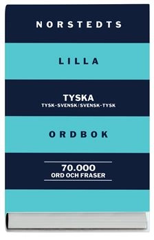 Norstedts lilla tyska ordbok : tysk-svensk, svensk-tysk; Irmgard Lindestam; 2004