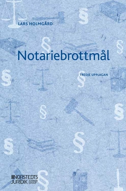Notariebrottmål; Lars Holmgård; 2022