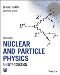 Nuclear and particle physics : an introduction; B. R. Martin; 2019