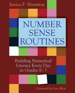 Number sense routines : building numerical literacy every day in grades K-3; Jessica F. Shumway; 2011
