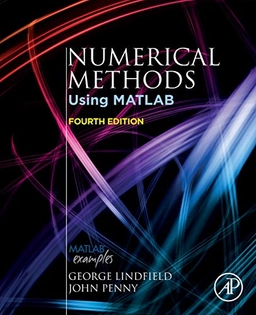 Numerical methods : using MATLAB; George Lindfield; 2019