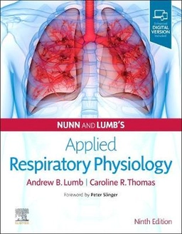 Nunn and Lumb's applied respiratory physiology; Andrew B. Lumb; 2020