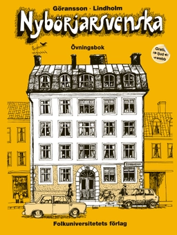 Nybörjarsvenska övningsbok; Ulla Göransson, Hans Lindholm; 2012