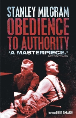 Obedience to authority : an experimental view; Stanley. Milgram; 2010