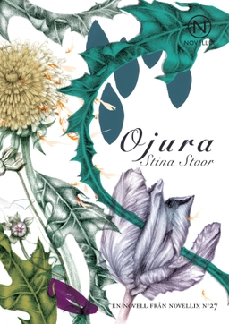 Ojura; Stina Stoor; 2013