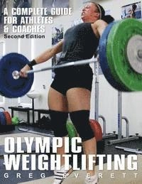 Olympic Weightlifting; Greg Everett; 2009