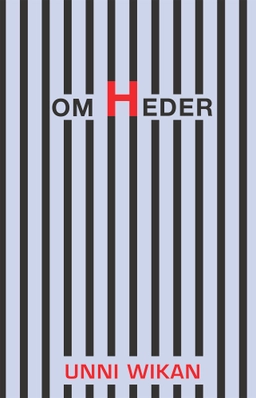 Om heder; Unni Wikan; 2019