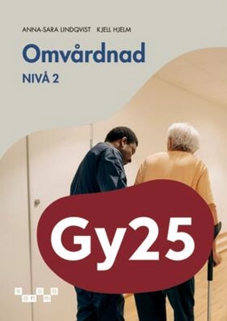 Omvårdnad, nivå 2; Kjell Hjelm, Anna-Sara Lindqvist; 2026