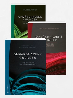 Omvårdnadens grunder - paket; Sofia Almerud, Annica Backman, Anna-Karin Edberg, Anna Ehrenberg, My Engström, Katarina Göransson, Lena Marmstål Hammar, Stefan Nilsson, Lars Wallin, Helle Wijk, Joakim Öhlén, Lilas Ali, Anette Alvariza, Ann-Christine Andersson, Pia Andersson, Anna Anåker, Charlotta van Eggermont Arwidson, Margareta Asp, Åsa Audulv, Malin Axelsson, Mariette Bengtsson, Eva Benzein, Lena Berg, Monica Bergqvist, Eva-Karin Bergström, Ida Björkman, Catrin Björvell, Angela Bång, Carina Bååth, Josefin Bäckström, Karin Bölenius, David Edvardsson, Rakel Eklund, Inger Ekman, Mirjam Ekstedt, Ann Catrine Eldh, Karin Enskär, Sofia Erestam, Anneli Eriksson, Henrik Eriksson, Marie Ernsth Bravell, Jan Florin, Anna Forsberg, Henrietta Forsman, Anette Forss, Mio Fredriksson, Febe Friberg, Maria Grandahl, Tanja Gustafsson, Agneta Gånemo, Elizabeth Hanson, Malin Hansson, Amanda Hellström, Ingela Henoch, Inger Jansson, Maria Jirwe, Lena Johansson, Pauline Johansson, Unn-Britt Johansson, Birgitta Kerstis, Ann-Sofie Källberg; 2025