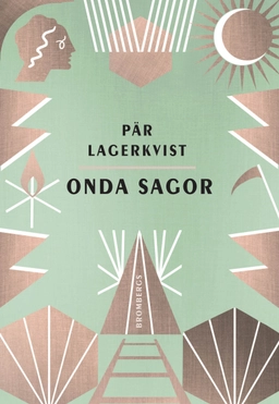 Onda sagor; Pär Lagerkvist; 2017