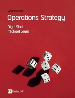 Operations strategy; Nigel Slack; 2008