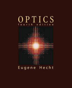 Optics; Eugene Hecht; 2002