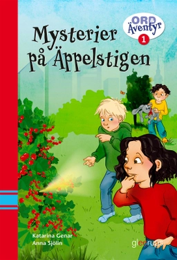 Ord & Äventyr Läsebok åk 1B, Mysterier på Äppelstigen; Katarina Genar; 2020