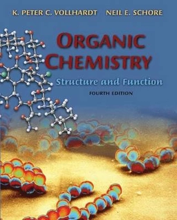 Organic chemistry : structure and function; K. Peter C. Vollhardt; 2003