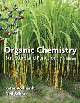 Organic Chemistry Structure and Function; K. Peter C. Vollhardt; 2014