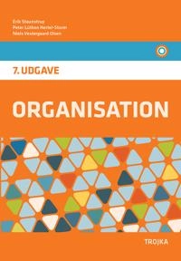 Organisation, 7. udg., BB; Erik Staunstrup, Peter Lütken Hertel-Storm, Niels Vestergaard Olsen; 2021