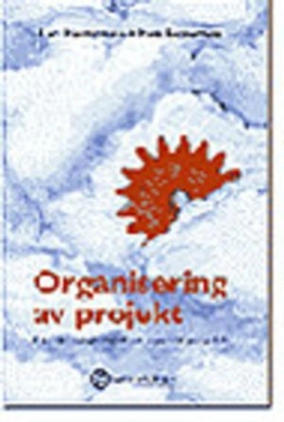 Organisering av projekt; Lars Marmgren, Mats Ragnarsson; 2001