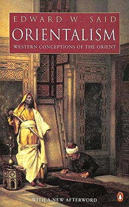 Orientalism : [Western conceptions of the Orient]; Edward W. Said; 1995