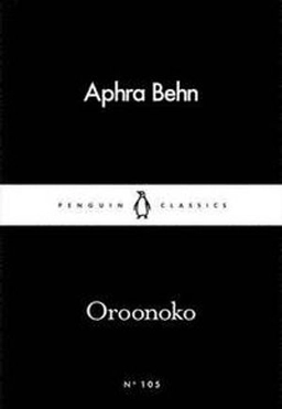 Oroonoko : a true story; Aphra Behn; 2016