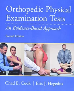 Orthopedic physical examination tests : an evidence-based approach; Chad. Cook; 2013