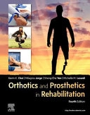 Orthotics and prosthetics in rehabilitation; Kevin K. Chui, Milagros Jorge, Sheng-Che Yen, Michelle M Lusardi; 2019