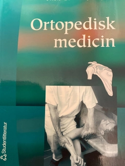 Ortopedisk medicin; Niels Gunnar Juel, Gunnel A. Wallgren, Merk Sharpe & Dohme (Sweden); 2004