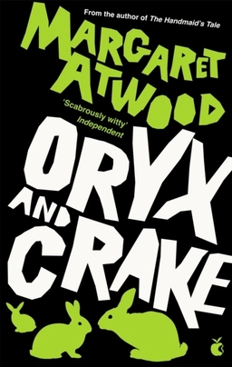 Oryx and Crake; Margaret Atwood; 2013