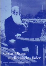 Oscar Olsson - studiecirkelns fader; Ingvar Törnqvist; 2002