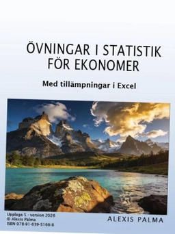 Övningar i statistik för ekonomer : med tillämpningar i Excel; Alexis Palma; 2020