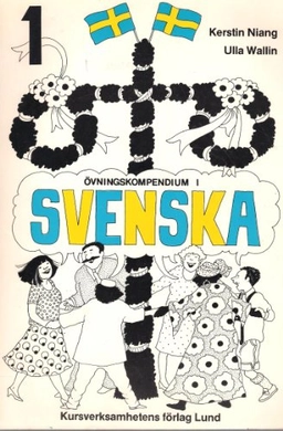 Övningskompendium i svenska 1; Kerstin Hansson, Ulla Wallin; 1972