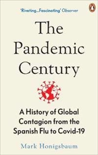 Pandemic Century; Mark Honigsbaum; 2020
